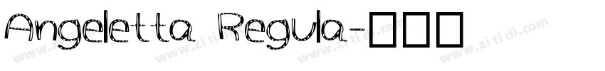 Angeletta Regula字体转换